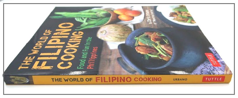 The World Of Filipino Cooking By Cris Urbano – Filipiniana Books