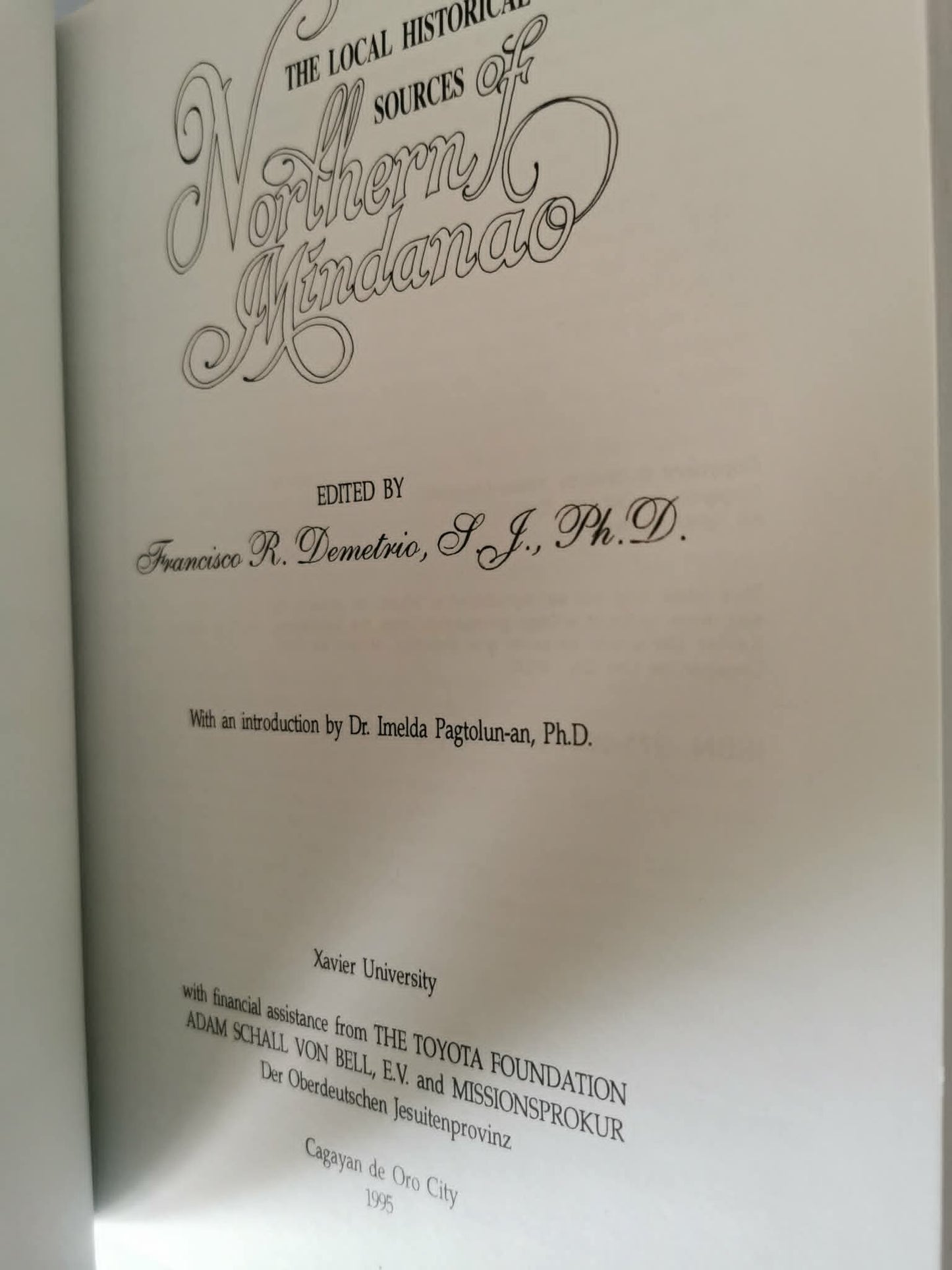 THE LOCAL HISTORICAL SOURCES OF NORTHERN MINDANAO