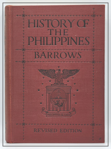 History Of The Philippines by David Borrows 1925 Revised Edition