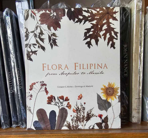 Flora Filipina from Acapulco to Manila (Out of Print)