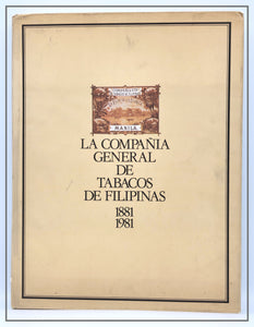 La Compania General De Tabacos De Filipinas 1881 - 1981 by Emili Giralt Raventos