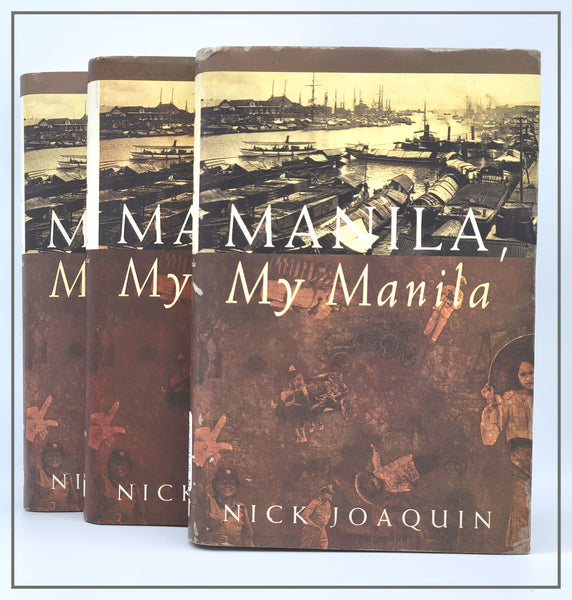 Manila My Manila by Nick Joaquin