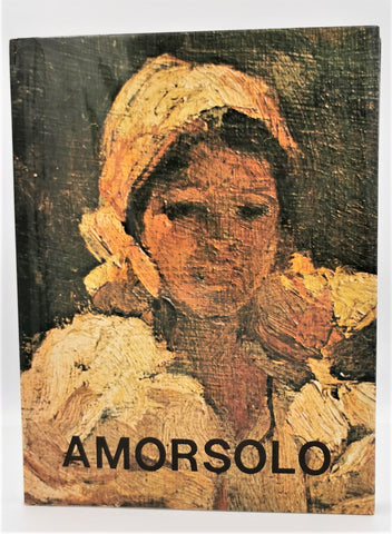Amorsolo 1892 - 1972 By Alfredo Roces