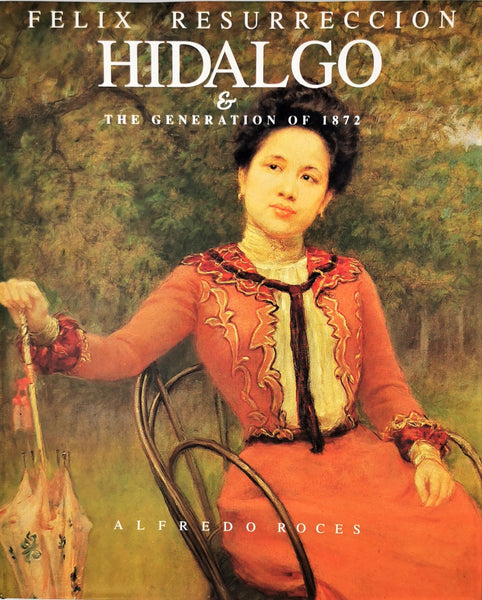 Felix Resurreccion Hidalgo & the Generation of 1872