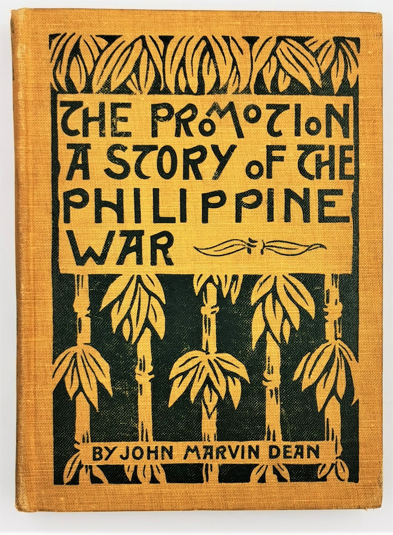 The promotion a story of the Philippine War by John Marvin Dean