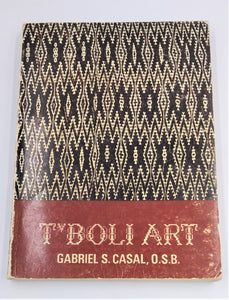 T'boli Art : In its socio-cultural context by Gabriel Casal