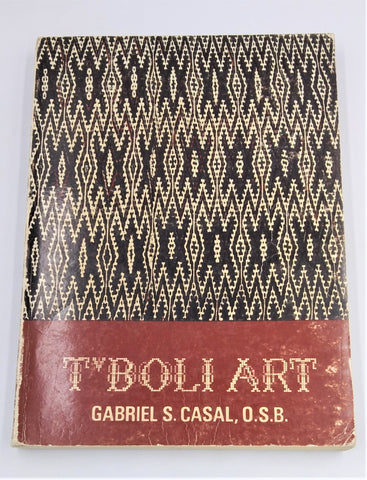 T'boli Art : In its socio-cultural context by Gabriel Casal