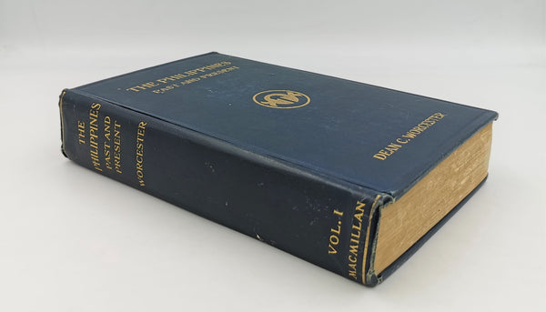 The Philippines: Past and Present (Volume 1 of 2) by Dean C. Worcester
