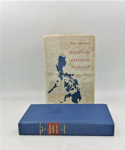 Philippine Freedom 1946 - 1958 by Robert Aura Smith