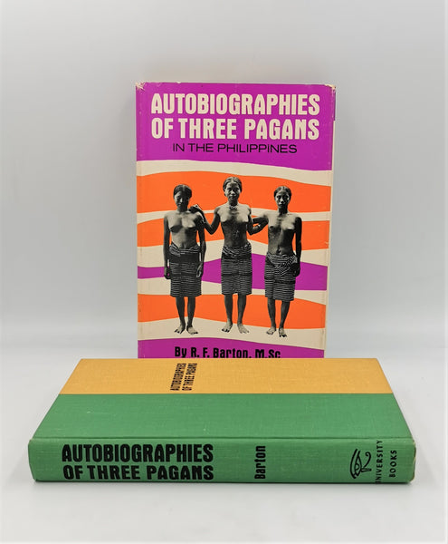 Autobiographies of Three Pagans in the Philippines By R. F. Barton