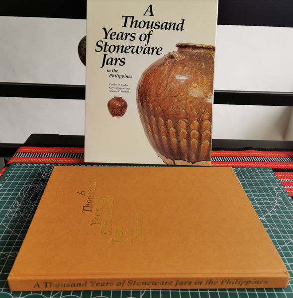 A THOUSAND YEARS OF STONEWARE JARS IN THE PHILIPPINES By Cynthia O. Valdes; Kerry Nguyen Long & Artemio C. Barbosa