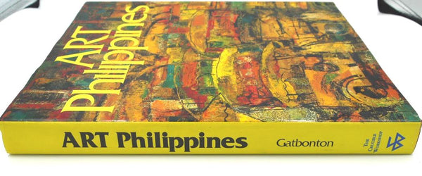 Art Philippines By Juan T. Gatbonton, Jeannie E. Javelosa, Lourdes Ruth R. Roa