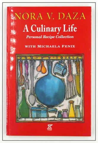 Culinary Life By Nora Daza