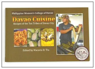 Davao Cuisine: Recipes of the Ten Tribes of Davao City By  Dr. Mac Tiu