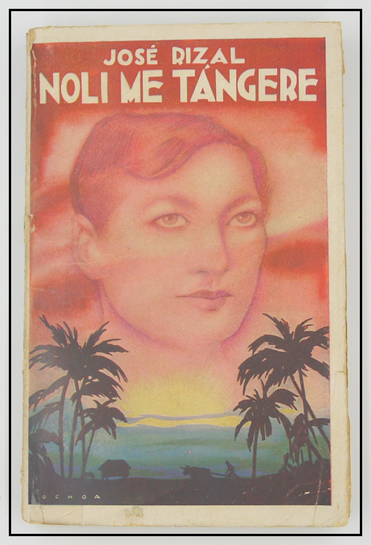Jose Rizal Noli Me Tangere  Novela Tagala  ( Two Volumes )