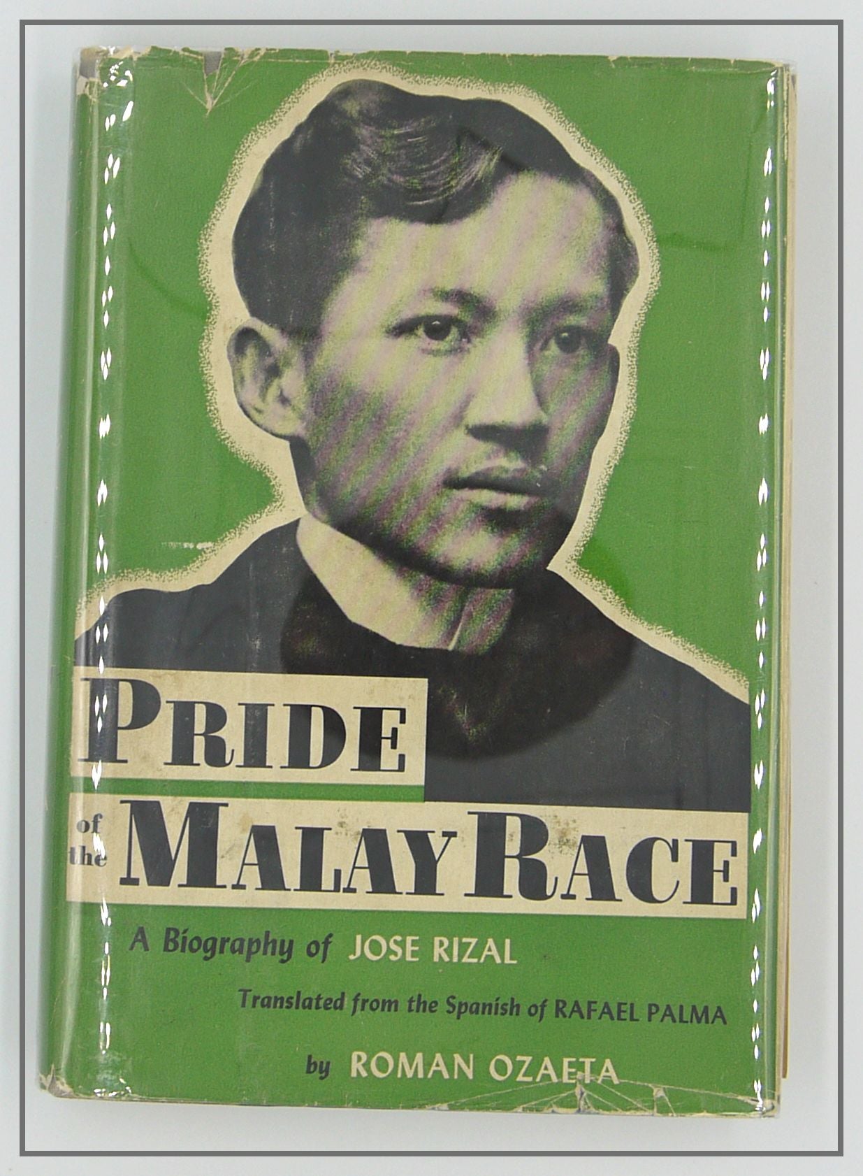 Pride of Malay Race by Dr. Raphael Palma Translated by Ramon Ozaeta