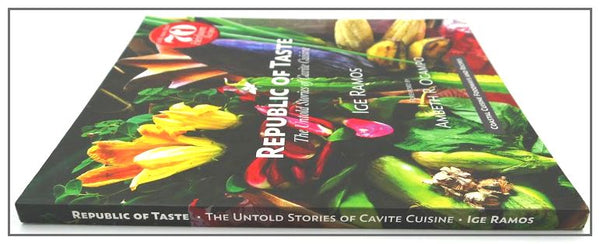 Republic Of Taste : The Untold Stories Of Cavite Cuisine