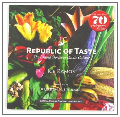 Republic Of Taste : The Untold Stories Of Cavite Cuisine
