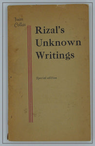 Rizal's Unknown Writings by Juan Collas