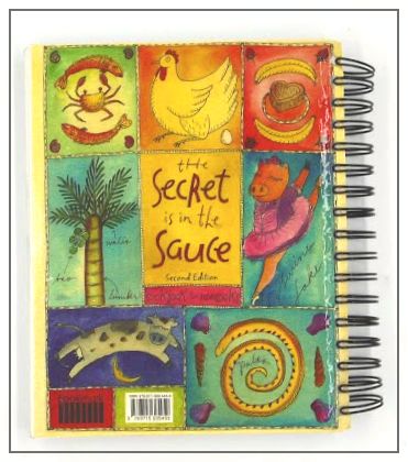 The Secret Is in the Sauce: Cookbook for Noncooks by Maria Ana Gonzalez de Leon-Hudson